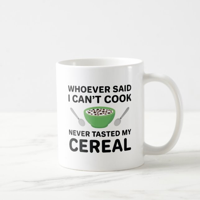 Mug Je N'Ai Jamais Goûté Ma Céréale (Droite)
