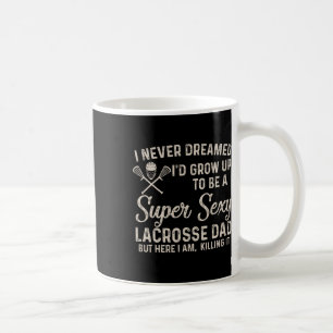 Mug Je N'Ai Jamais Rêvé Que J'Augmenterais Pour Être U