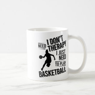 Mug Je n'ai pas besoin de thérapie, j'ai juste besoin