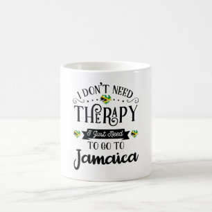 Mug Je N'Ai Pas Besoin De Thérapie, J'Ai Juste Besoin 