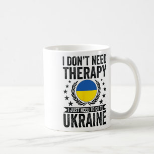 Mug Je n'ai pas besoin de thérapie, je dois juste alle