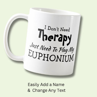 Mug Je n'ai pas besoin de thérapie juste jouer Euphoni