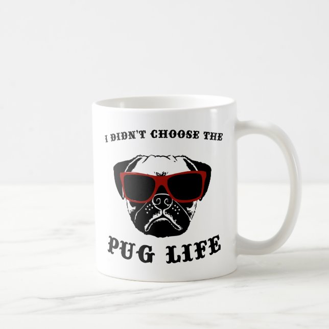 Mug Je n'ai pas choisi le chien de cool de la vie de (Droite)