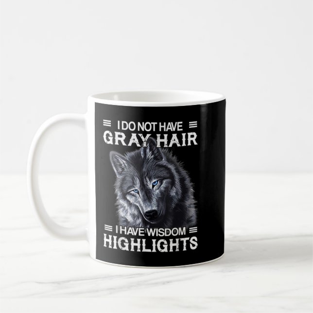 Mug Je N'Ai Pas De Cheveux Gris J'Ai Des Points Sagess (Gauche)