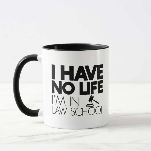Mug Je n'ai pas de vie Je suis à l'école de droit (Gauche)
