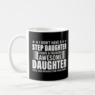 Mug Je N'Ai Pas Un Pas Fille J'Ai Un Awesom Frappant
