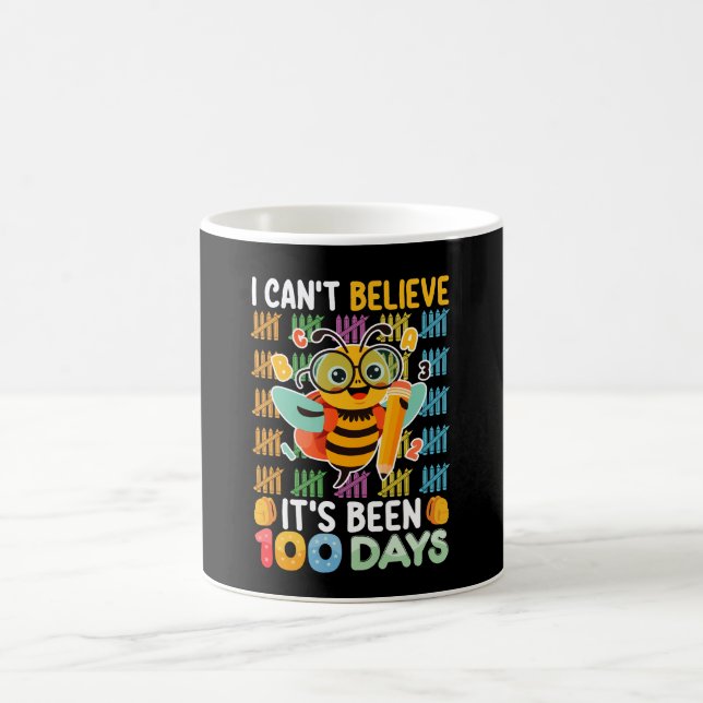 Mug Je n'arrive pas à croire que ça fait 100 jours d'é (Centre)