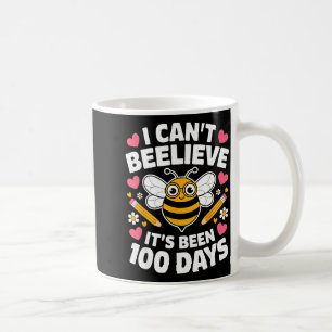 Mug Je N'arrive Pas à Croire Que Cela Fait 100 Jours D