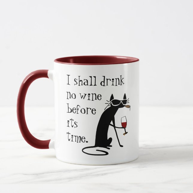 Mug Je Ne Boirai Pas De Vin Avant Son Temps (Gauche)