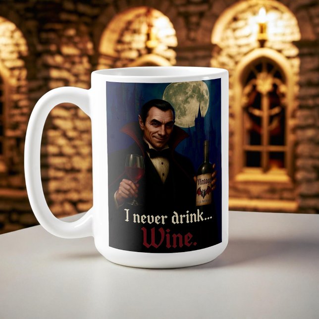 Mug "Je Ne Bois Jamais... Vin" Vampire Humour Horreur (Créateur téléchargé)