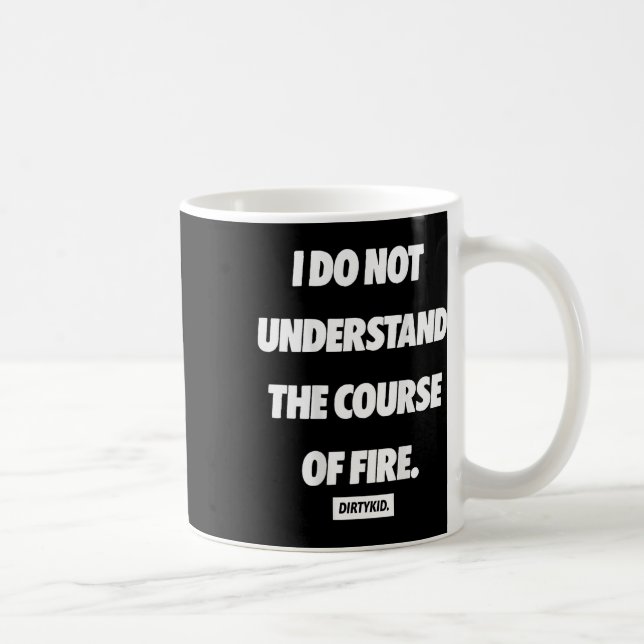 Mug Je ne comprends pas le parcours de tir (au dos) (Droite)