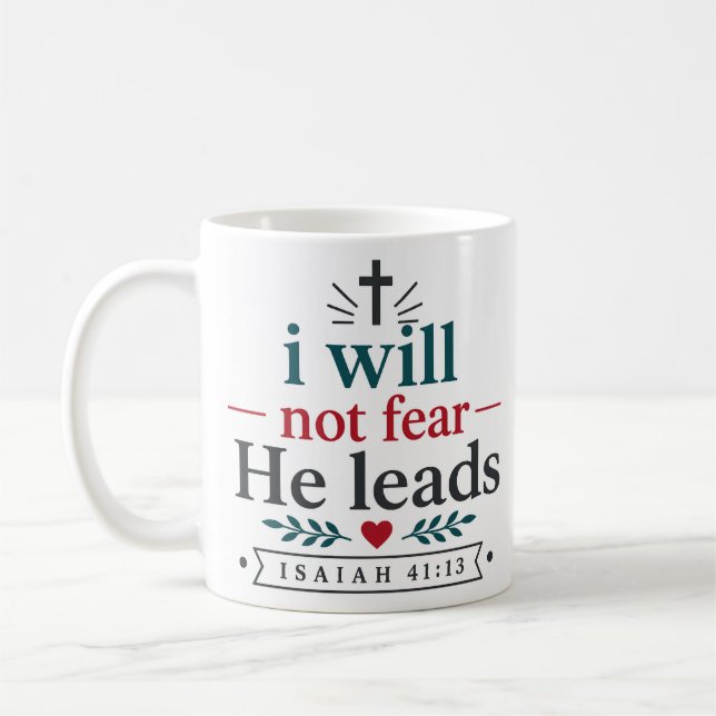 Mug Je ne craindrai pas Il conduit Citation des Écritu (Gauche)
