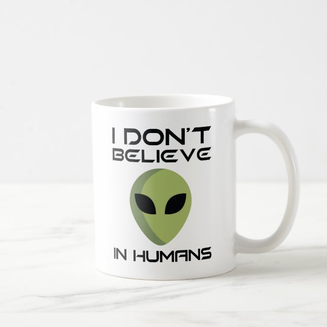 Mug Je ne crois pas aux humains (Droite)