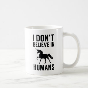 Mug Je ne crois pas aux humains