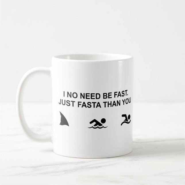Mug Je Ne Dois Pas Être Rapide (Requin) (Gauche)