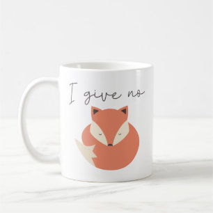 Mug Je ne donne pas de renard