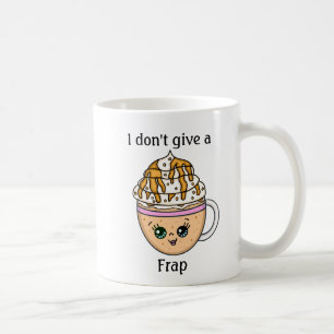 Mug Je ne donne pas une citation de frap, drôle de pun