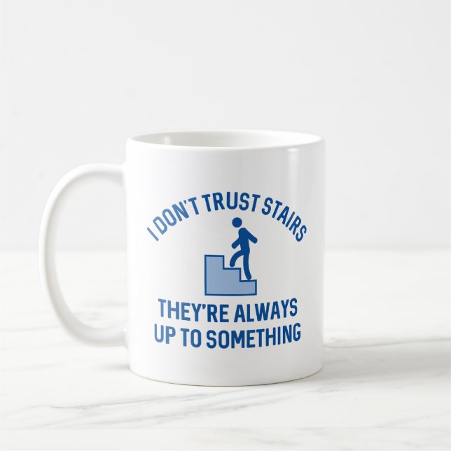 Mug Je ne fais pas confiance aux escaliers (Gauche)