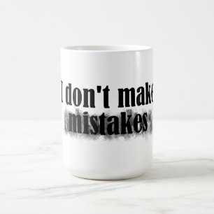 Mug Je ne fais pas d'erreurs