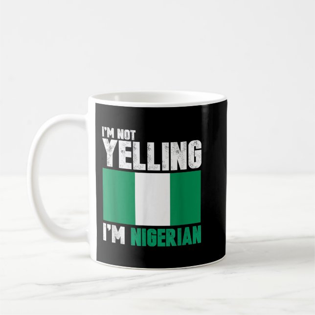 Mug Je ne hurle pas Je suis Nigérian Dons Nigeria Drôl (Gauche)