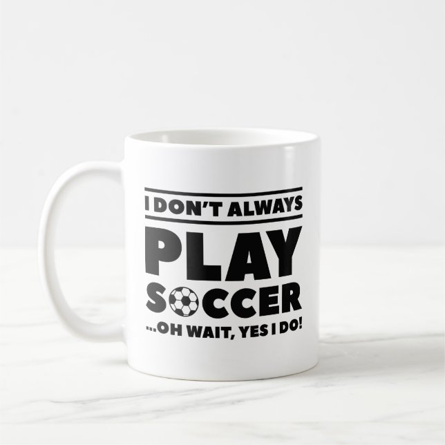 Mug Je ne joue pas toujours au football (Gauche)