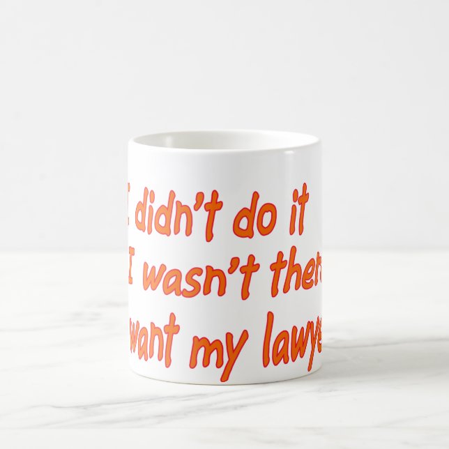 Mug Je ne l'ai pas fait.... (Centre)