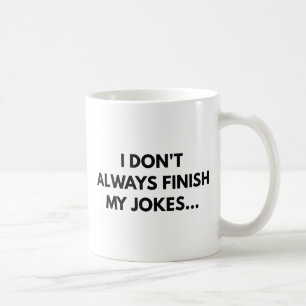 Mug Je ne le fais pas toujours