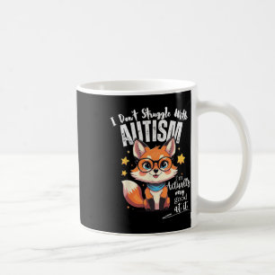 Mug Je ne lutte pas avec l'autisme, je suis en fait tr