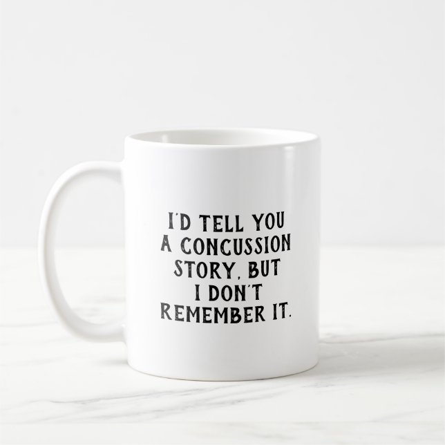 Mug Je ne me souviens pas que c'est drôle blessure à l (Gauche)