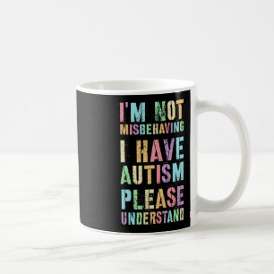 Mug Je ne me trompe pas, j'ai l'autisme S'il vous plaî