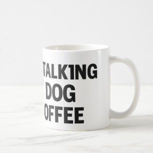 Mug Je ne parle qu'à mon chien et à mon café