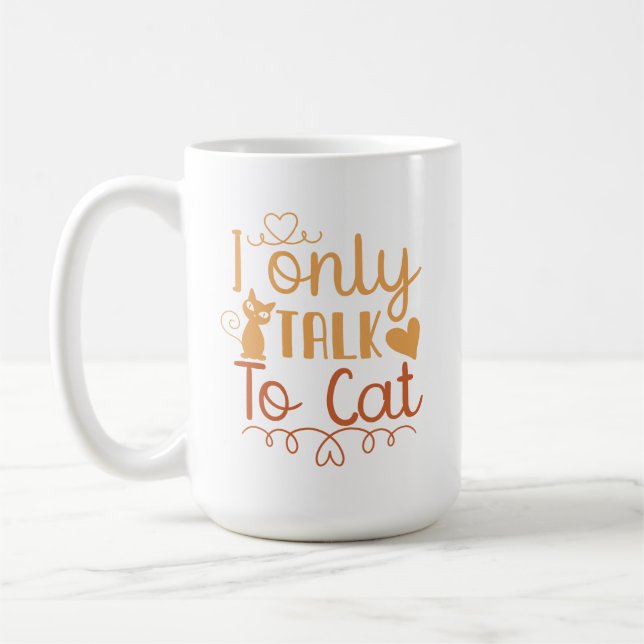 Mug Je ne parle qu'au chat (Gauche)
