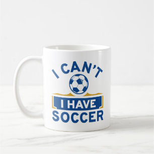 Mug Je ne peux pas avoir de soccer