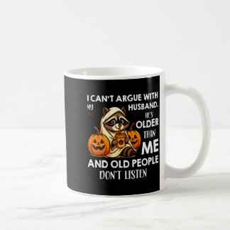 Mug Je ne peux pas discuter avec mon mari. Il est plus