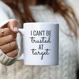 Mug Je ne peux pas être approuvé chez Target