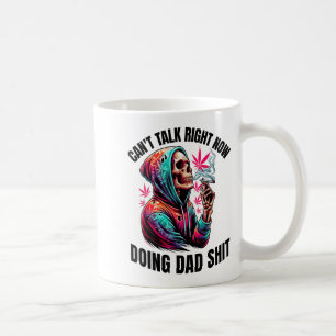 Mug Je ne peux pas parler en ce moment faire papa est