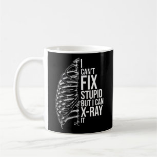 Mug Je Ne Peux Pas Réparer Stupide Mais Je Peux X-Ray