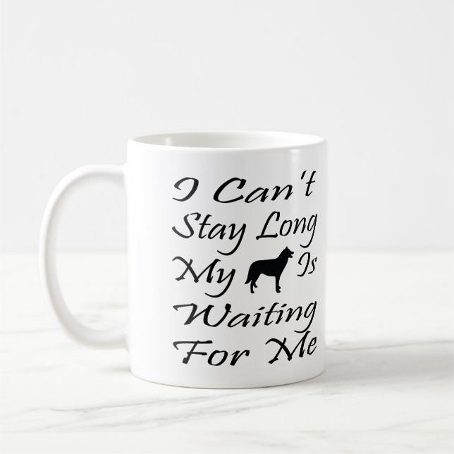 Mug Je ne peux pas rester longtemps mon chien m'attend (Gauche)