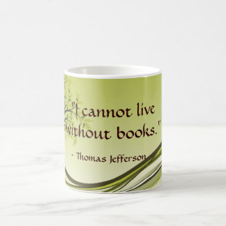 Mug "Je ne peux pas vivre sans livres. "