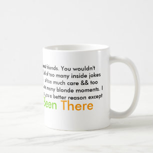 Mug Je ne pourrais pas vous dire pourquoi nous sommes