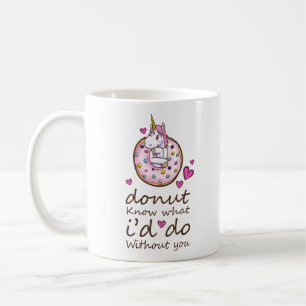 Mug Je ne sais pas ce que je ferais sans toi   Unicorn