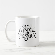 Je ne suis pas antisocial.  Je suis Pro-Solitude.