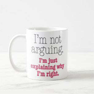 Mug "Je ne suis pas argumentation" drôle