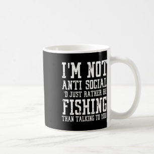 Mug Je ne suis pas asocial, je préférerais juste pêche