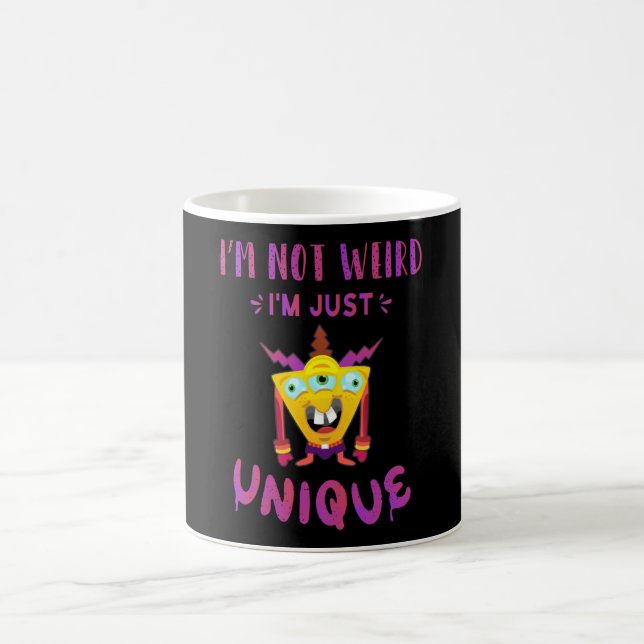 Mug Je ne suis pas bizarre, je suis juste unique (Centre)