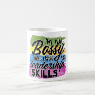 Mug je ne suis pas bossy, j'ai juste des compétences e