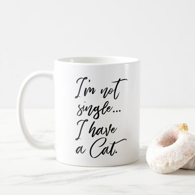 Mug Je ne suis pas célibataire, j'ai une chatte amusan (Avec donut)