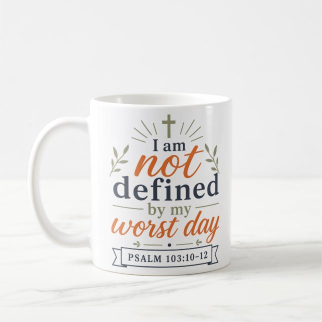 Mug Je ne suis pas défini par ma pire journée Citation (Gauche)