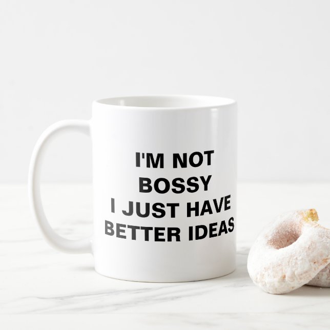 MUG JE NE SUIS PAS DIRIGEANTE JE SUIS JUSTE MEILLEURES (Avec donut)