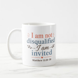 Mug Je ne suis pas disqualifié, je suis invité Citatio